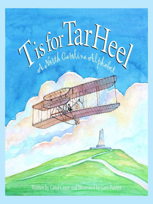 Title details for T is for Tar Heel by Carol Crane - Available